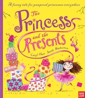 Princess & The Presents 0763673986 Book Cover