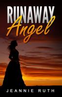Runaway Angel 1944174109 Book Cover
