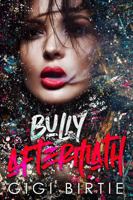 Bully Aftermath 1732904138 Book Cover