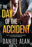 The Day of the Accident 4824127637 Book Cover