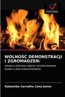 WolnoŚĆ Demonstracji I ZgromadzeŃ 6202867264 Book Cover