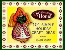 101 Simple Holiday Craft Ideas (Christmas at Home (Barbour)) 1577489438 Book Cover