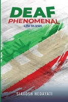 Deaf: Phenomenal Life in Iran B0CFCPVW9Z Book Cover
