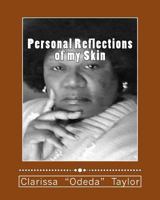 Personal Reflections of My Skin 1523214791 Book Cover