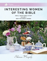 Interesting Women of the Bible B0CNVCVBVM Book Cover