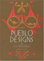 Pueblo Designs: The "Rain Bird" 0486220737 Book Cover