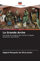 La Grande Arche (French Edition) 6206574334 Book Cover