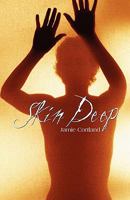 Skin Deep 1591460972 Book Cover