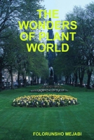 The Wonders of Plant World 1329680294 Book Cover