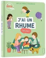 Mes docs et moi - J'ai un rhume c'est grave ? 273389143X Book Cover