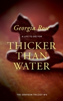 Thicker Than Water 0993331866 Book Cover