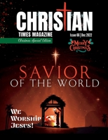 Christian Times Magazine Issue 66: The Voice of Truth B0BMT7LJDB Book Cover