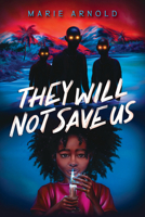They Will Not Save Us 1546171088 Book Cover