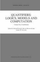 Quantifiers: Logics, Models and Computation: Volume Two: Contributions (Synthese Library) 0792334493 Book Cover