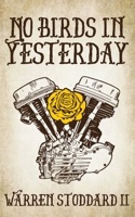 No Birds in Yesterday 0578809788 Book Cover