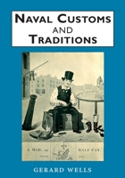 Naval Customs and Traditions 191014603X Book Cover