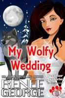 My Wolfy Wedding: In Between 1947177265 Book Cover