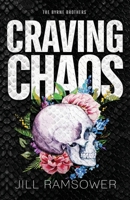 Craving Chaos: A Rivals to Lovers, Stranded Together, Mafia Romance (Moretti Malice) 1963286618 Book Cover