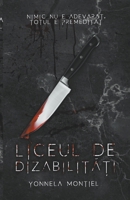 Liceul De Dizabilita?i (Liceul de Dizabilitati) (Romanian Edition) B0CSM9SVRV Book Cover