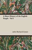 A Short History of the English People 1142578364 Book Cover