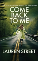 Come Back to Me 1629554294 Book Cover