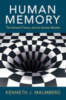 Human Memory: The General Theory and Its Various Models 1009440403 Book Cover