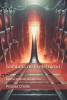 Sombras de la eternidad: Mamá está en el infierno (Spanish Edition) B0DVR82CTR Book Cover
