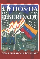 Filhos da Liberdade (Portuguese Edition) B0HDN1PLWC Book Cover