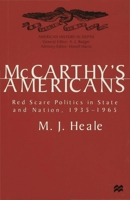 McCarthy's Americans: Red Scare Politics in State and Nation, 1935-1965 0333698339 Book Cover