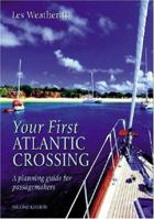 Your First Atlantic Crossing, 2nd Edition 0713689498 Book Cover