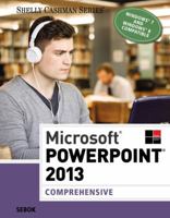 Microsoft PowerPoint 2013: Comprehensive (Shelly Cashman) 1285167848 Book Cover