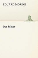 Der Schatz / Lucie Gelmeroth 1482655209 Book Cover