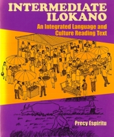 Intermediate Ilokano: An Integrated Language and Culture Reading Text 0824826450 Book Cover