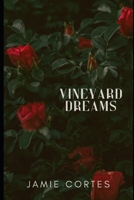 Vineyard Dreams B0FKYDJCDB Book Cover