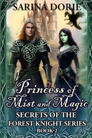 Princess of Mist and Magic: A Merman Historical Fantasy Adventure (The Secrets of the Forest Knight Series) B0CPB3NVDW Book Cover