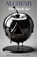 Alchemy: The Black Jar B0DTKKH9QB Book Cover