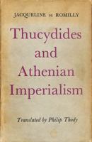 Thucydides And Athenian Imperialism 0881430722 Book Cover