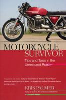 Survivor 2: The Unrestored Collector Motorcycle 0981727093 Book Cover