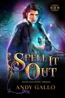 Spell it Out: An MM Paranormal Romance Novella B0BRDKR21K Book Cover