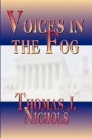 Voices in the Fog 0978884396 Book Cover
