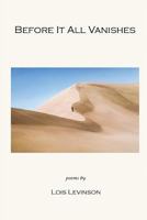 Before It All Vanishes 1635344360 Book Cover