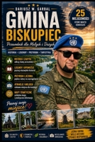 GMINA BISKUPIEC Przewodnik dla Malych i Duzych (Polish Edition) B0H7NSZ4S2 Book Cover