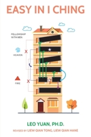 Easy in I Ching 1735116432 Book Cover