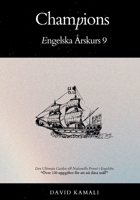 Champions: Engelska Årskurs 9: Den Ultimata Guiden till Nationella Provet i Engelska (Swedish Edition) 9180800297 Book Cover