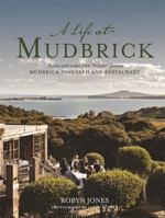 A Life at Mudbrick 1869799801 Book Cover