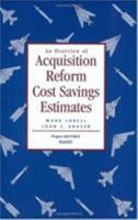 An Overview of Acquisition Reform Cost Savings Estimates 0833030183 Book Cover