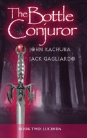 The Bottle Conjuror: Book 2 - Lucinda B0FPZV676W Book Cover