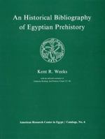 An Historical Bibliography of Egyptian Prehistory 0936770112 Book Cover