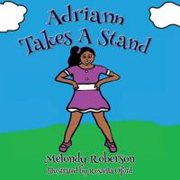 Adriann Takes a Stand 1734704268 Book Cover