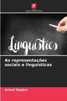 As representações sociais e linguísticas (Portuguese Edition) 6630144503 Book Cover